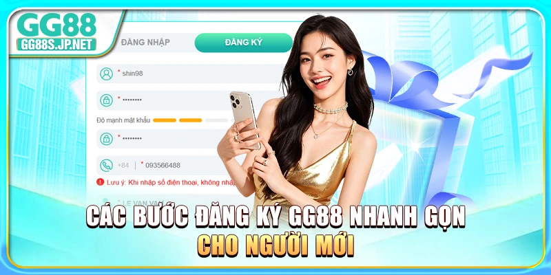 cac-buoc-dang-ky-gg88-nhanh-gon-cho-nguoi-moi